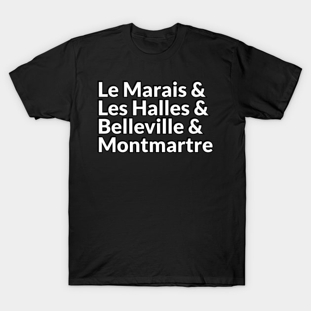 Paris neighborhoods T-Shirt by brightnomad